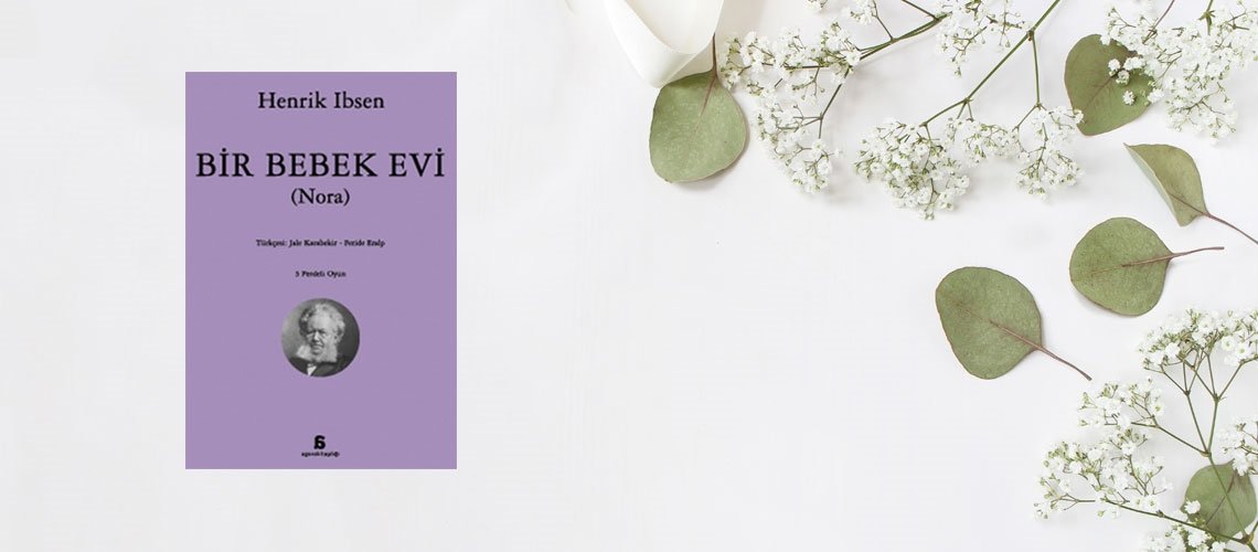 Bir Bebek Evi Nora - Henrik Ibsen