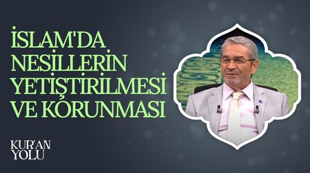 Kur'an Işığında İnsanın Yaratılış Gayesi I Kur'an Yolu