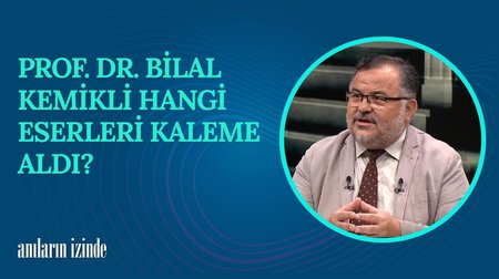 Prof. Dr. Bilal Kemikli kendi hayat hikayesinden bahsediyor I Anıların İzinde