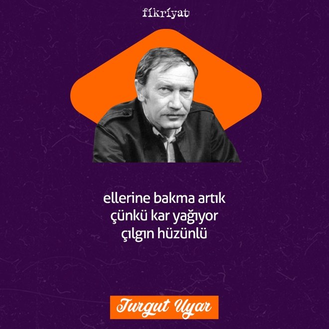 Turgut Uyar’dan 100 Alıntı
