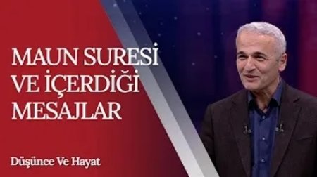 Maûn Suresi ve İçerdiği Mesajlar | Düşünce ve Hayat