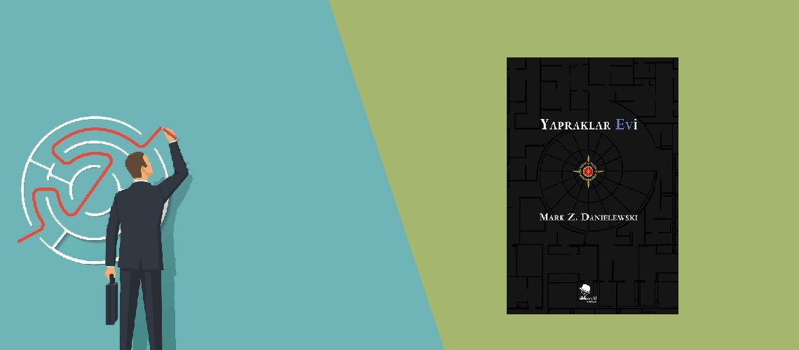 Yapraklar Evi - Mark Z. Danielewski