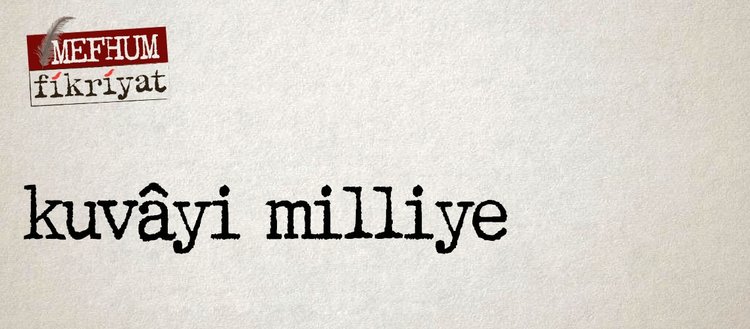 Milli Mucadelede Halkin Yazdigi Destan Kuvayi Milliye Fikriyat Gazetesi