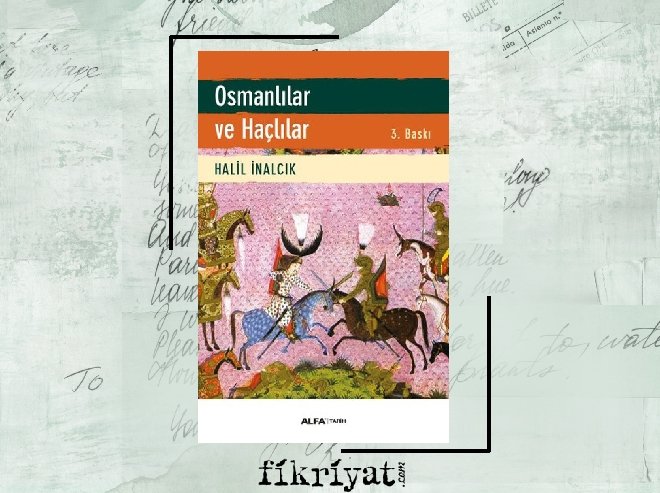 Osmanlılar ve Haçlılar