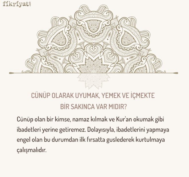 CÜNÜP OLARAK UYUMAK, YEMEK VE İÇMEKTE BİR SAKINCA VAR MIDIR?