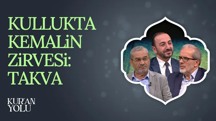 Tek Üstünlük Ölçüsü: Takva | Kur’an Yolu