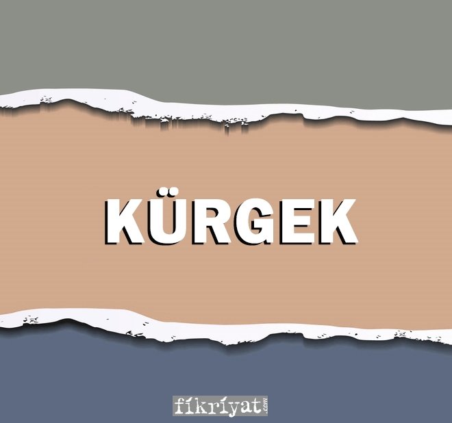 KÜRGEK