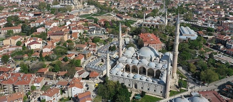 Edirne’deki Üç Şerefeli Camisi farklı yapısıyla ön plana çıkıyor