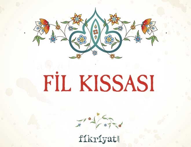 FİL KISSASI