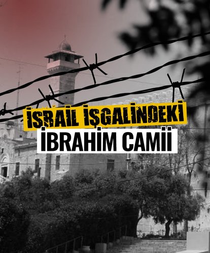 İsrail işgalindeki İbrahim Camii