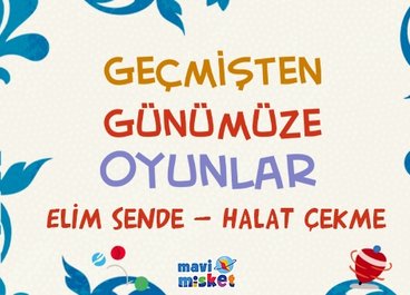 Geçmişten Günümüze Oyunlar