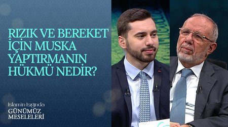 Rızık ve bereket için muska yaptırmanın hükmü nedir? | İslam'ın Işığında Günümüz Meseleleri