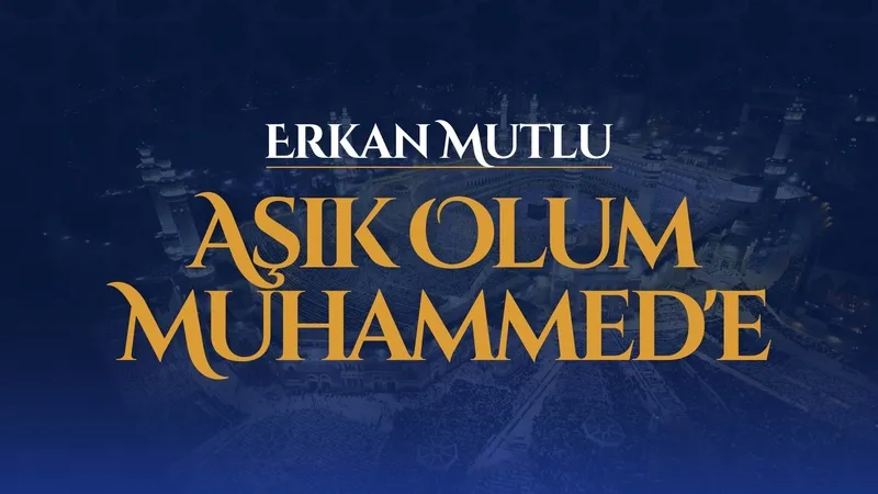 Aşık Oldum Muhammed’e