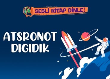 ATsronot Dıgıdık Sesli Kitap Dinle!