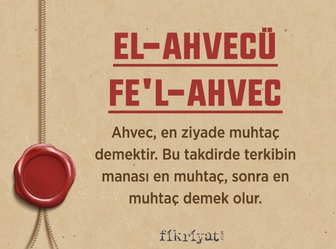 EL-AHVECÜ FE’L-AHVEC