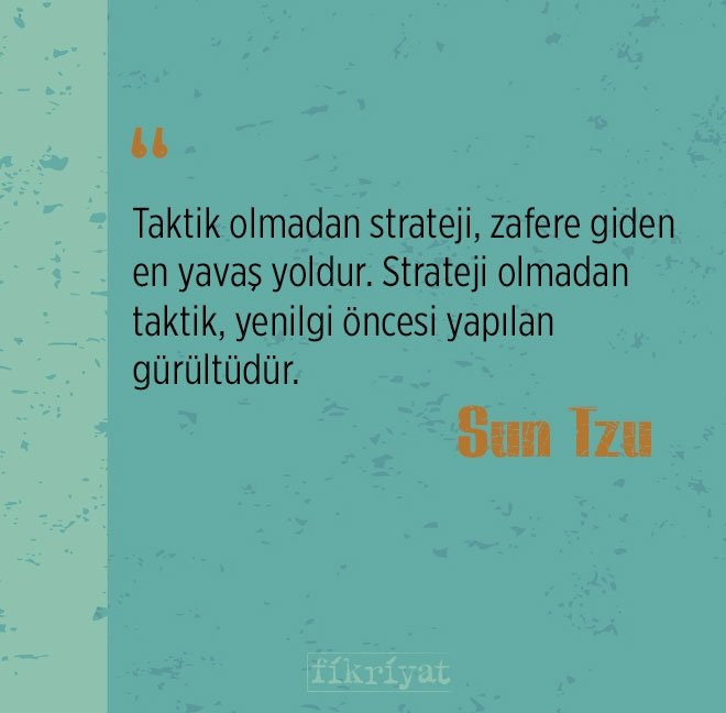 Savaş sanatı ustası Sun Tzu’dan 30 önemli taktik