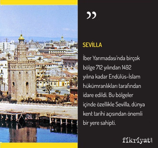 ENDÜLÜS - İSLAM DÖNEMİNDE İŞBİLİYE OLARAK ADLANDIRILDI