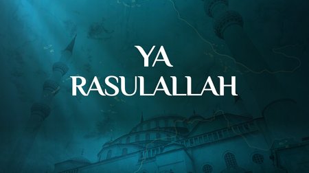 Ya Rasulallah