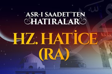 5. Bölüm - Hz. Hatice r.anha
