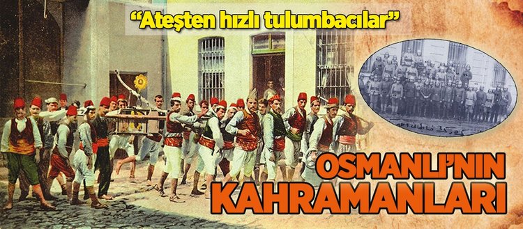 Osmanli Kahramanlari Tulumbacilar Fikriyat Gazetesi