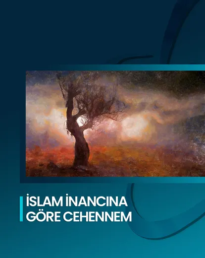 İslam İnancına Göre Cehennem