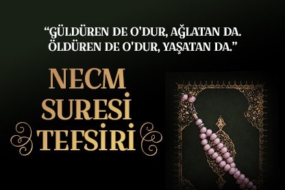 Necm Suresi Tefsiri