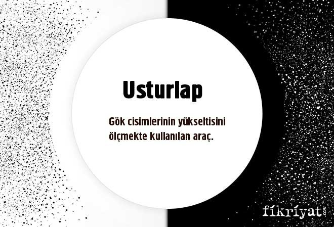 Usturlap nedir?