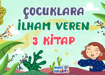 Çocuklara İlham Veren 3 Kitap