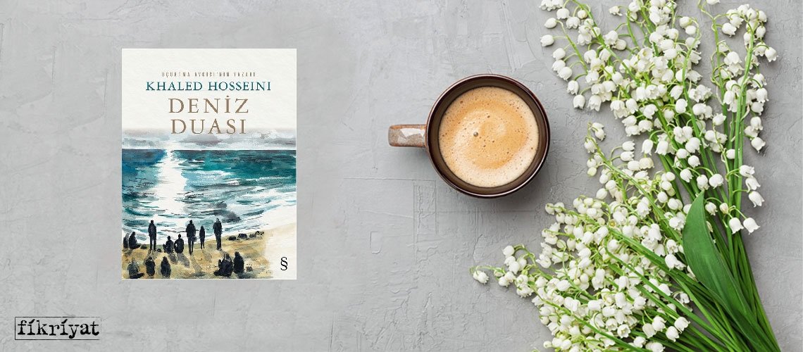 Deniz Duası - Khaled Hosseini