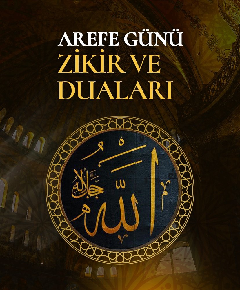 Arife günü zikir ve duaları