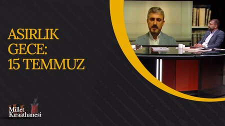 Asırlık Gece 15 Temmuz I Millet Kıraathanesi