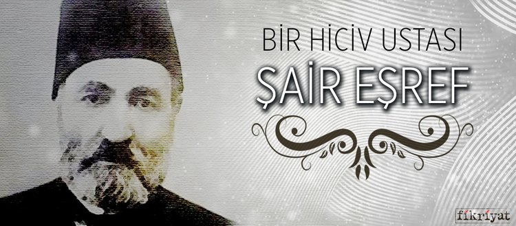 Bir Hiciv Ustasi Sair Esref Fikriyat Gazetesi
