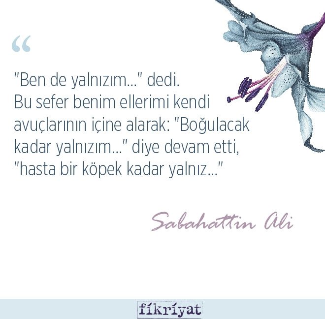 Sabahattin Ali’den insan ruhuna dokunan 40 alıntı
