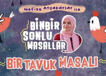 BİR TAVUK MASALI🐓