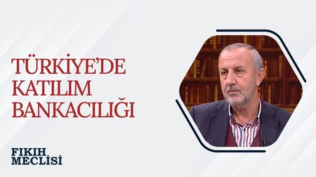 Türkiye'de Katılım Bankacılığı | Fıkıh Meclisi