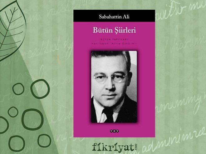 Bütün Şiirleri - Sabahattin Ali