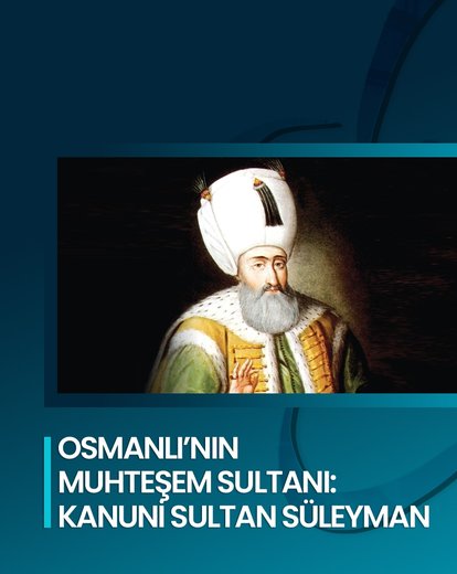 Kanuni Sultan Süleyman