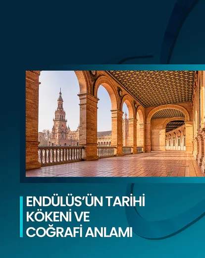 Endülüs’ün Tarihi Kökeni