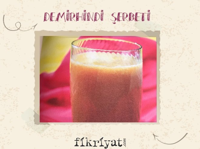 DEMİRHİNDİ ŞERBETİ