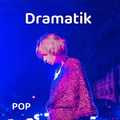 Dramatik | Pop Müzik