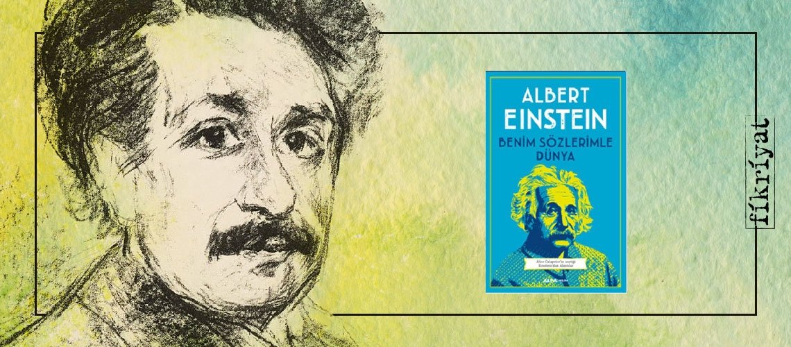 Benim Sözlerimle Dünya - Albert Einstein