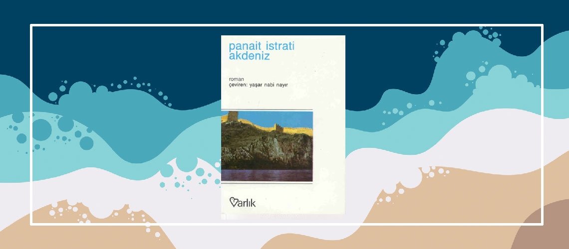 Akdeniz - Panait Istrati