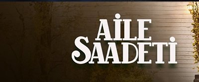 Aile Saadeti