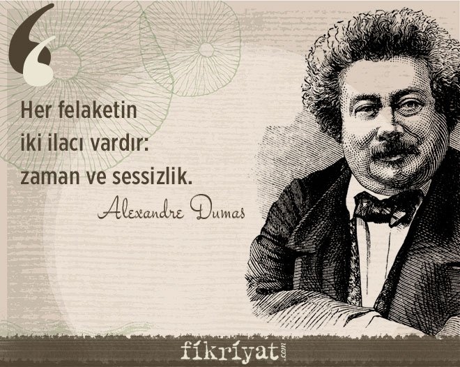 Alexandre Dumas’dan 25 alıntı