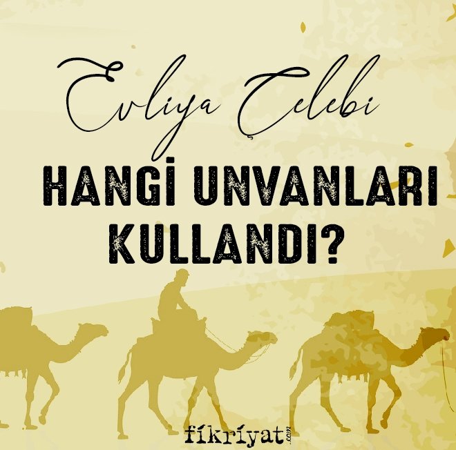 HANGİ UNVANLARI KULLANDI?