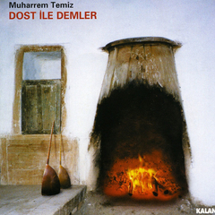Dost İle Demler