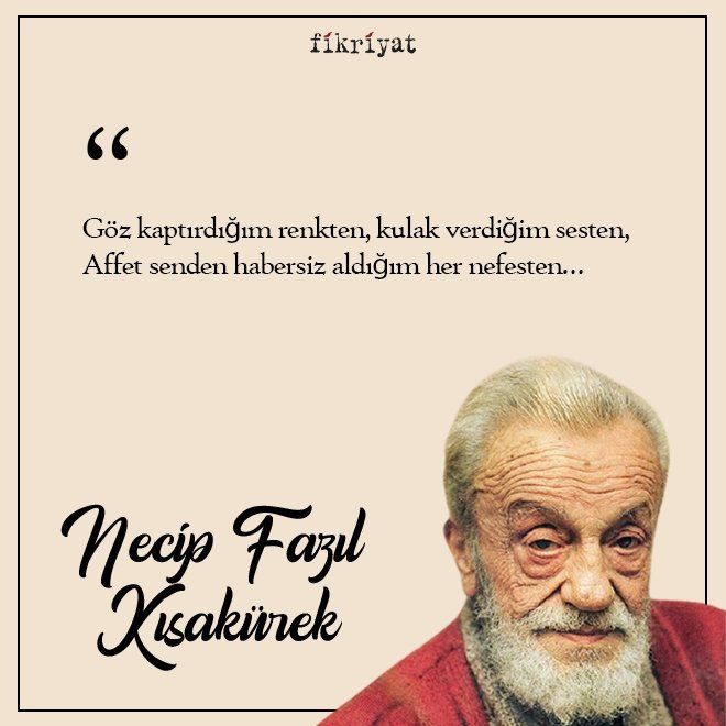 Necip Fazıl Kısakürek’ten 100 Alıntı