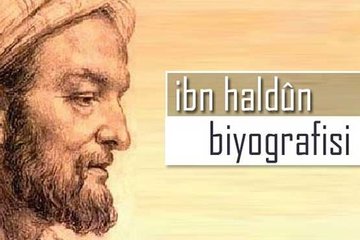 İbn Haldûn Biyografisi