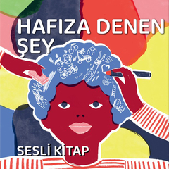 Hafıza Denen Şey 
