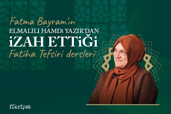 Fatiha Tefsiri Dersleri